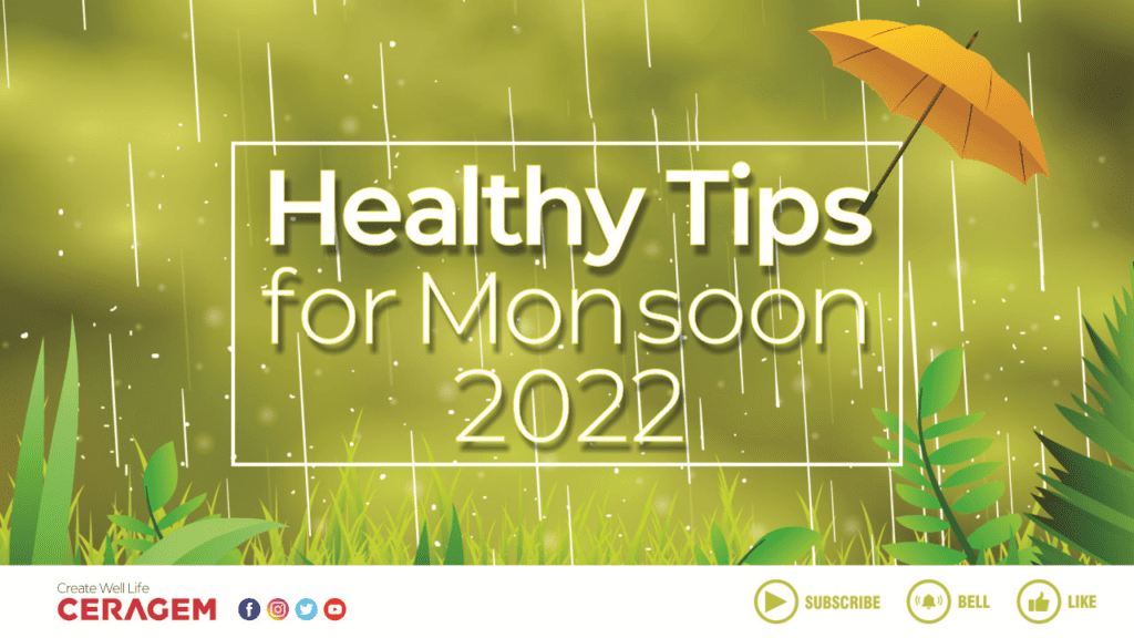 Healthy Tips for Monsoon Season